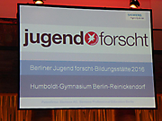 Humboldt-Gymnasium:  Berliner Jugend forscht-Bildungsstätte 2016